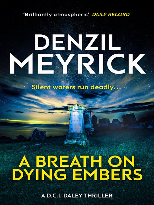 Title details for A Breath on Dying Embers by Denzil Meyrick - Available